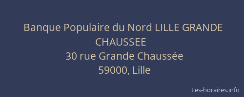 Banque Populaire du Nord LILLE GRANDE CHAUSSEE