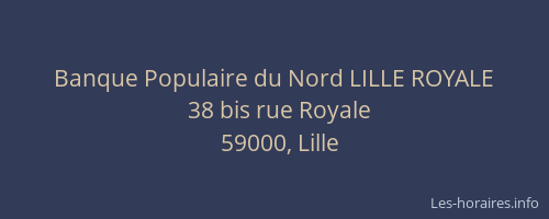 Banque Populaire du Nord LILLE ROYALE