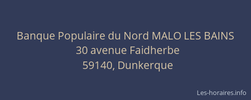 Banque Populaire du Nord MALO LES BAINS