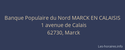 Banque Populaire du Nord MARCK EN CALAISIS