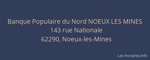 Banque Populaire du Nord NOEUX LES MINES