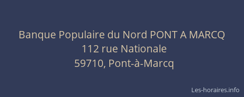 Banque Populaire du Nord PONT A MARCQ
