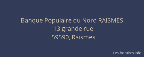 Banque Populaire du Nord RAISMES