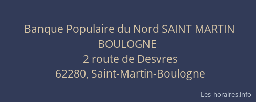 Banque Populaire du Nord SAINT MARTIN BOULOGNE