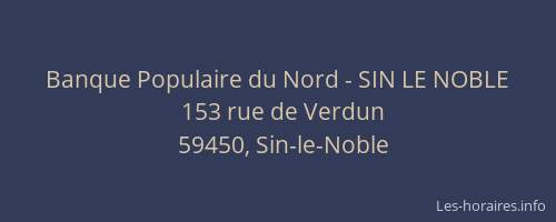 Banque Populaire du Nord - SIN LE NOBLE