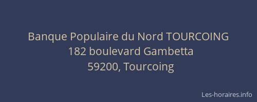 Banque Populaire du Nord TOURCOING