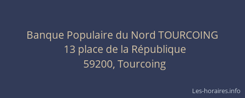 Banque Populaire du Nord TOURCOING
