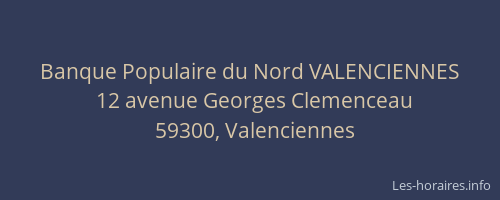 Banque Populaire du Nord VALENCIENNES