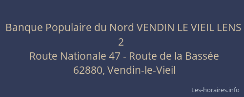 Banque Populaire du Nord VENDIN LE VIEIL LENS 2