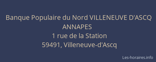 Banque Populaire du Nord VILLENEUVE D'ASCQ ANNAPES