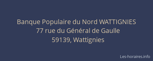 Banque Populaire du Nord WATTIGNIES