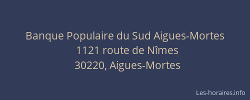 Banque Populaire du Sud Aigues-Mortes