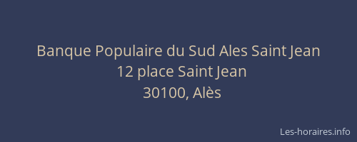 Banque Populaire du Sud Ales Saint Jean