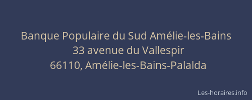 Banque Populaire du Sud Am&eacute;lie-les-Bains
