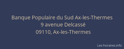 Banque Populaire du Sud Ax-les-Thermes