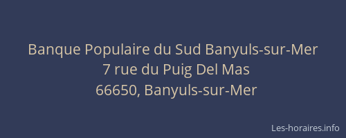 Banque Populaire du Sud Banyuls-sur-Mer