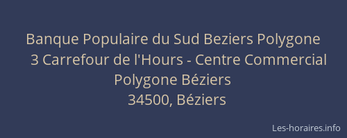 Banque Populaire du Sud Beziers Polygone