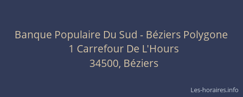 Banque Populaire Du Sud - Béziers Polygone
