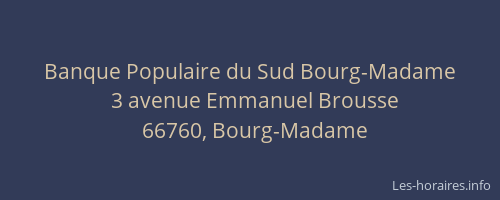 Banque Populaire du Sud Bourg-Madame