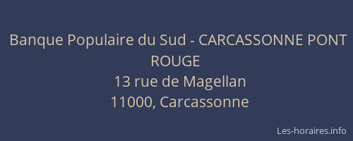 Banque Populaire du Sud - CARCASSONNE PONT ROUGE