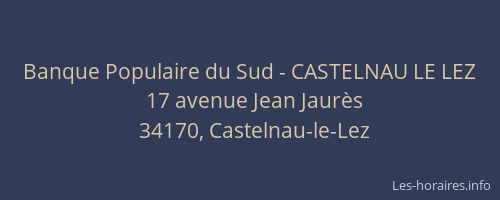 Banque Populaire du Sud - CASTELNAU LE LEZ