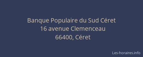 Banque Populaire du Sud C&eacute;ret