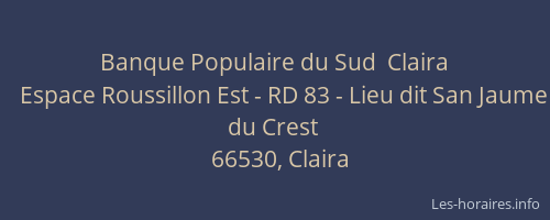 Banque Populaire du Sud  Claira