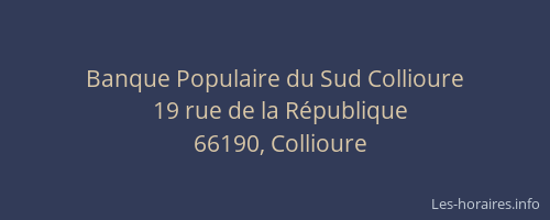 Banque Populaire du Sud Collioure