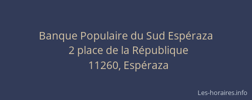 Banque Populaire du Sud Espéraza