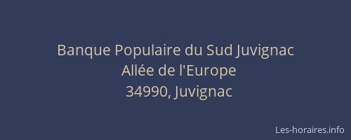 Banque Populaire du Sud Juvignac