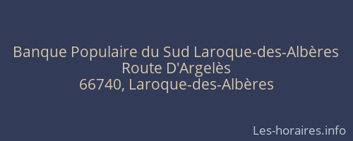 Banque Populaire du Sud Laroque-des-Albères