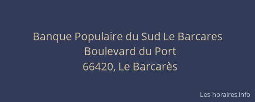 Banque Populaire du Sud Le Barcares