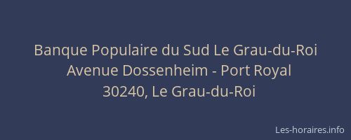 Banque Populaire du Sud Le Grau-du-Roi