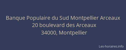 Banque Populaire du Sud Montpellier Arceaux