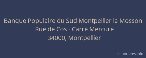 Banque Populaire du Sud Montpellier la Mosson