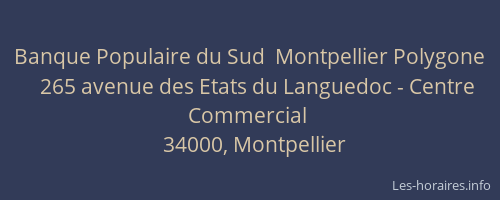 Banque Populaire du Sud  Montpellier Polygone