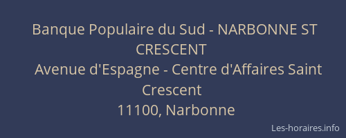 Banque Populaire du Sud - NARBONNE ST CRESCENT