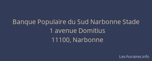 Banque Populaire du Sud Narbonne Stade