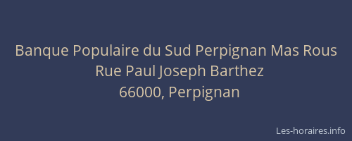 Banque Populaire du Sud Perpignan Mas Rous