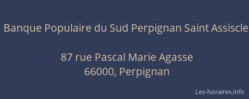 Banque Populaire du Sud Perpignan Saint Assiscle
