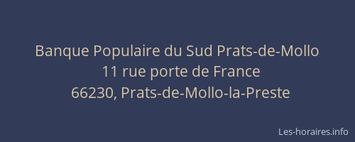 Banque Populaire du Sud Prats-de-Mollo