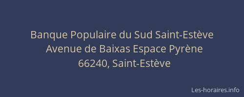 Banque Populaire du Sud Saint-Estève