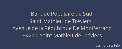 Banque Populaire du Sud Saint-Mathieu-de-Tréviers