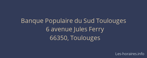 Banque Populaire du Sud Toulouges