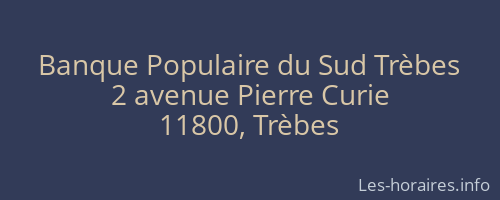 Banque Populaire du Sud Trèbes