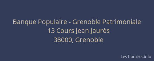 Banque Populaire - Grenoble Patrimoniale