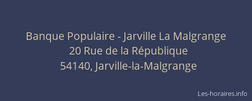 Banque Populaire - Jarville La Malgrange