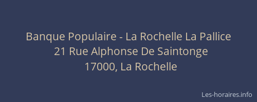 Banque Populaire - La Rochelle La Pallice