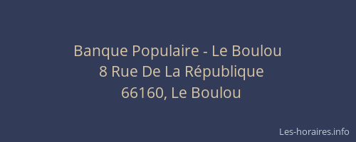 Banque Populaire - Le Boulou