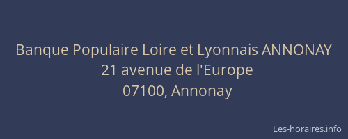 Banque Populaire Loire et Lyonnais ANNONAY